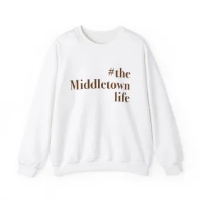 #themiddletownlife Unisex Heavy Blend™ Crewneck Sweatshirt